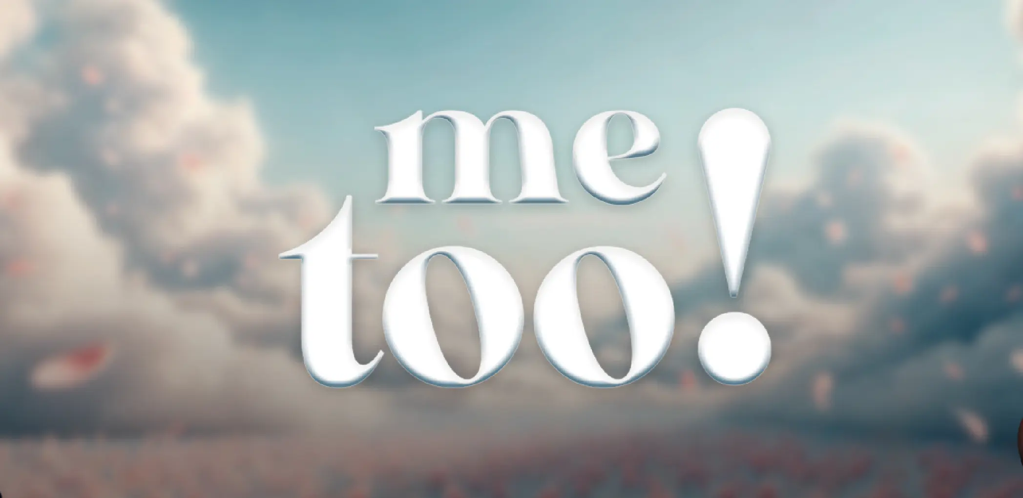ME TOO!